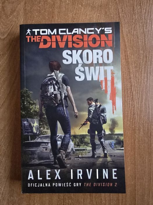 Młodzieżowa powieść "The Division. Skoro świt" A. Irvine