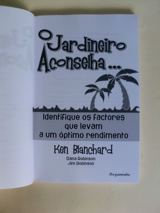 O Jardineiro Aconselha de Ken Blanchard