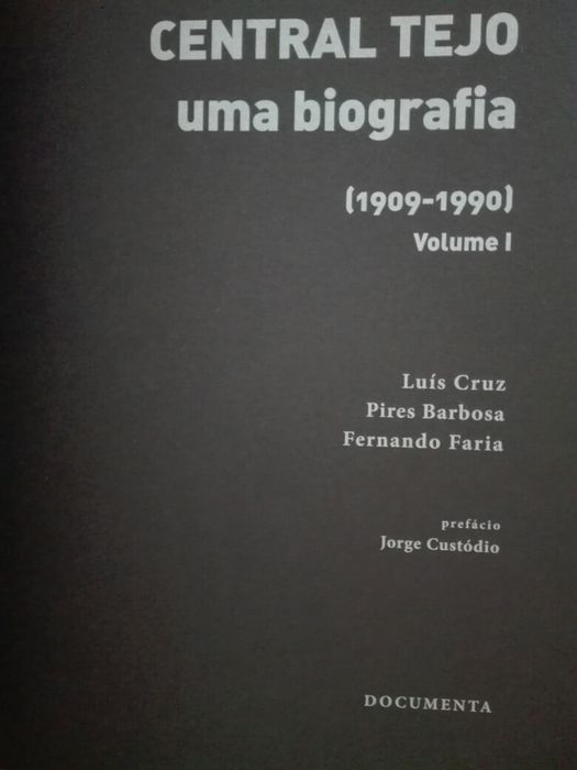 Central Tejo — uma biografia, volume I