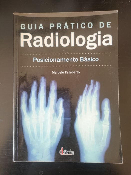 Guia Prático Radiologia  Posicionamento
