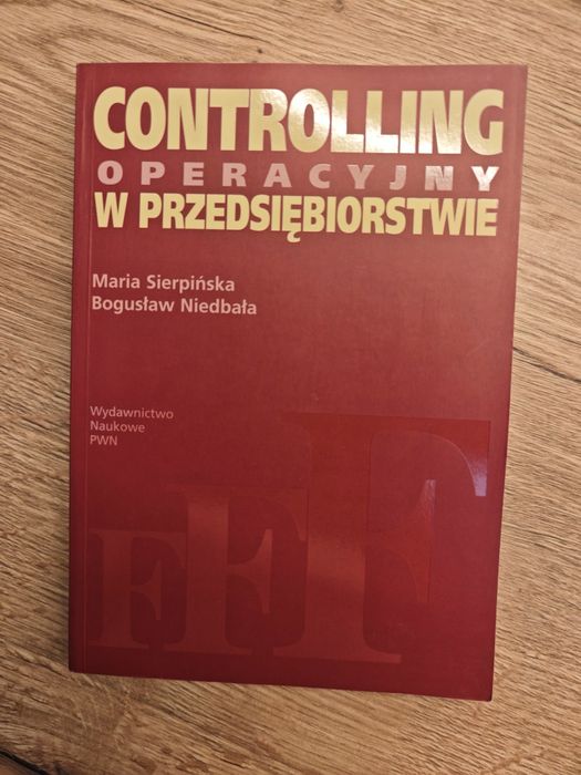 Controlling Operacyjny w Przedsiębiorstwie M. Sierpińska B. Niedbała