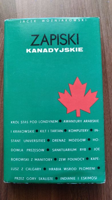 Jacek Woźniakowski Zapiski kanadyjskie