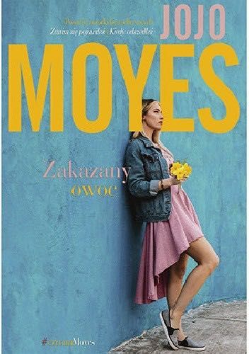 Zakazany owoc - Jojo Moyes