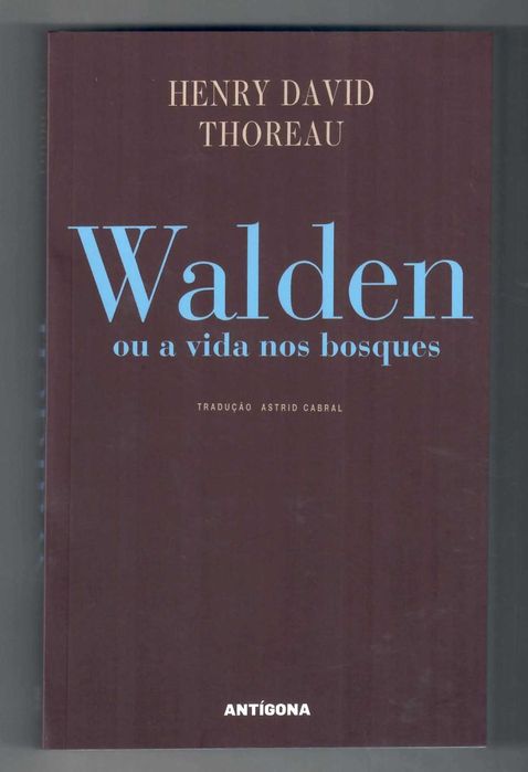HENRY DAVID THOREAU «A Desobediência Civil» + 1 títulos