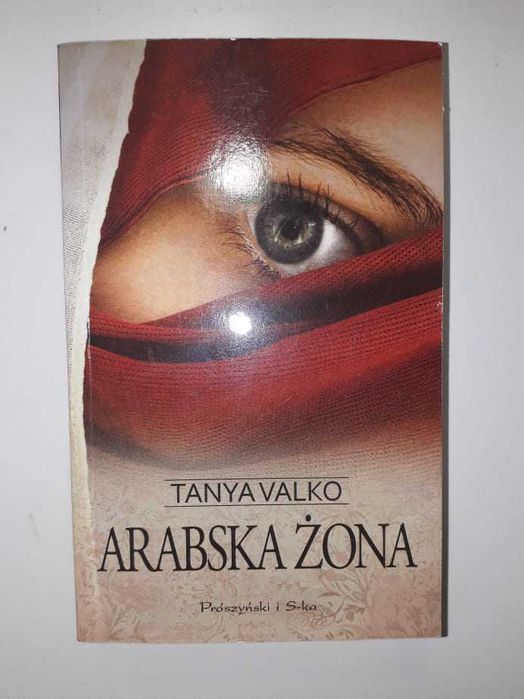 NOWA książka "Arabska żona" Tanya Valko