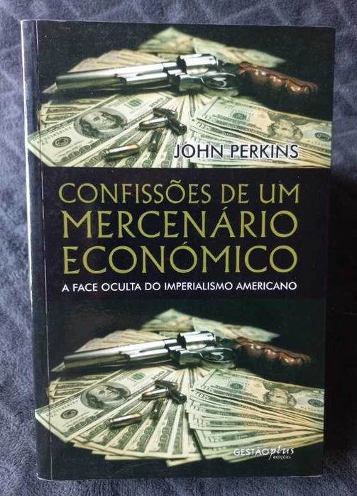 Confissões de um Mercenário Económico - John Perkins