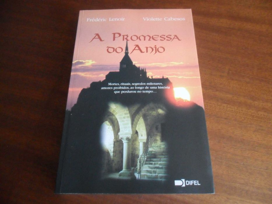 "A Promessa do Anjo" de Frédéric Lenoir e Violette Cabesos -1ª Ed 2006