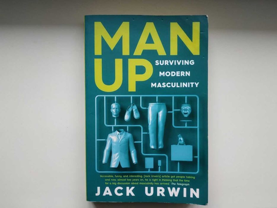Книга на англійській мові Man Up: Surviving Modern Masculinity