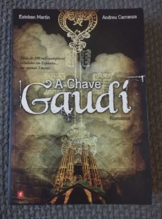 A Chave De Gaudi - Esteban Martín