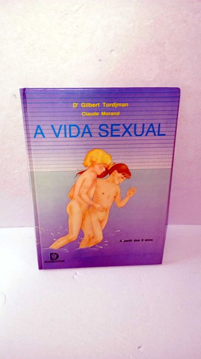 A Vida Sexual - A partis dos 6 anos