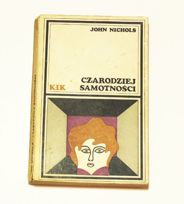 Czarodziej samotności - John Nichols