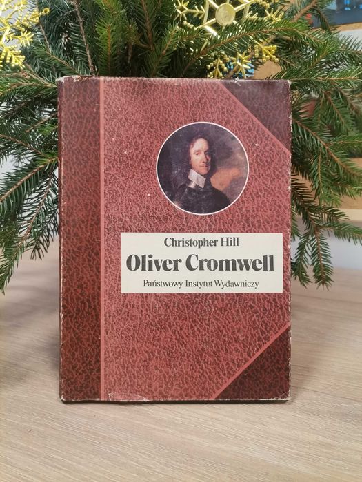 Książka "Oliver Cromwell i Rewolucja Angielska", Christopher Hill