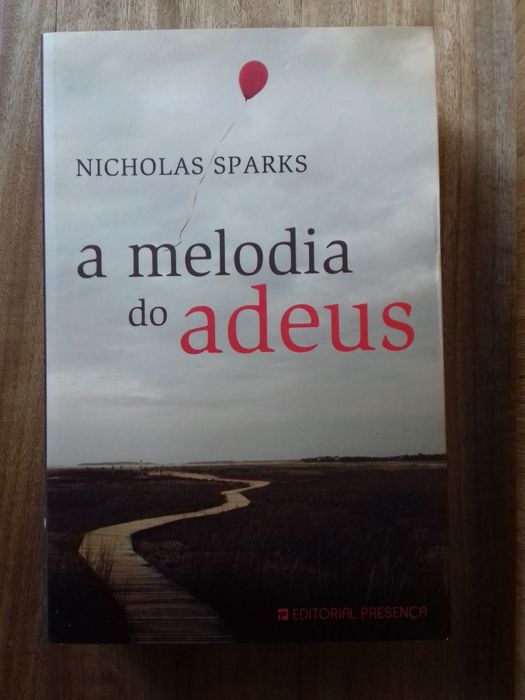 A Melodia dos Adeus de Nicholas Sparks - NOVO
