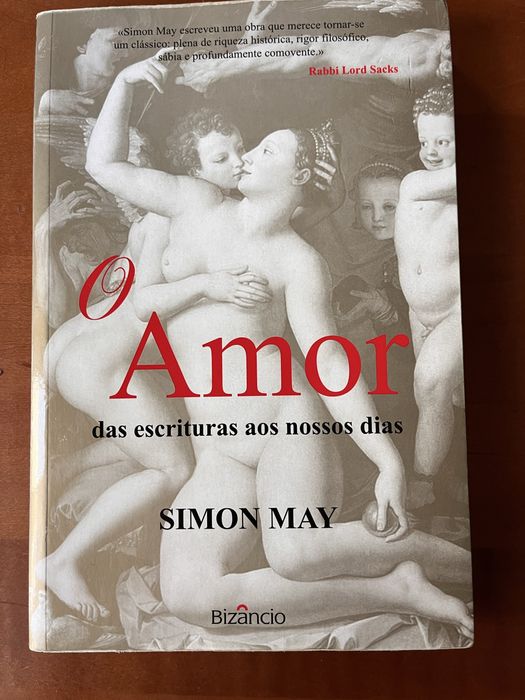 O amor das escrituras aos nossos dias - Simon May