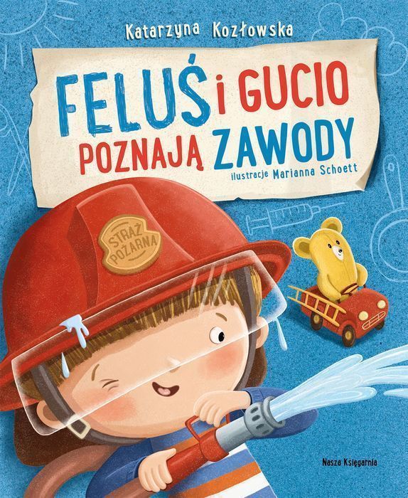 Feluś i Gucio poznają zawody. Nasza Księgarnia