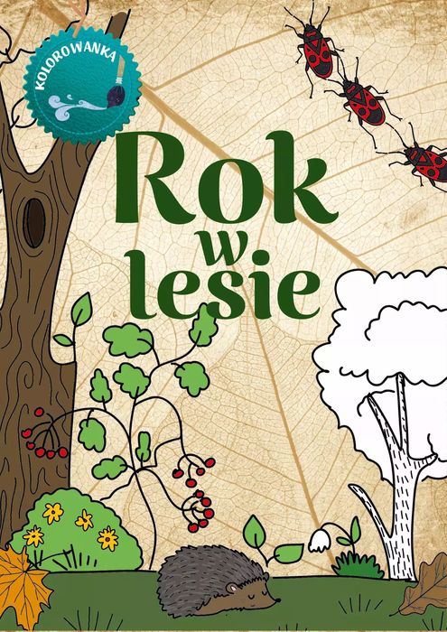 Rok w lesie Kolorowanka. Multico. Nowy Produkt