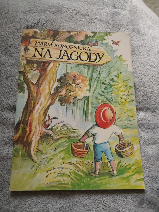 Na jagody, Maria Konopnicka.