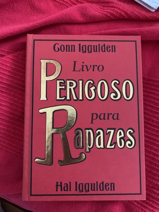 Livro Perigoso para Rapazes - Hal Iggulden