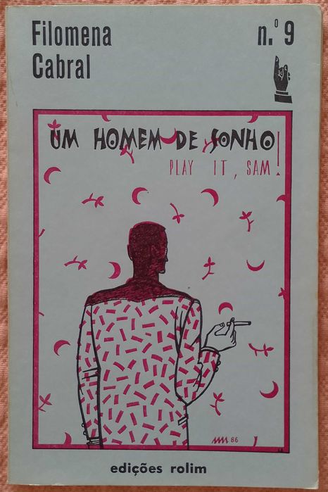 Um homem de sonho: play it, Sam, Filomena Cabral
