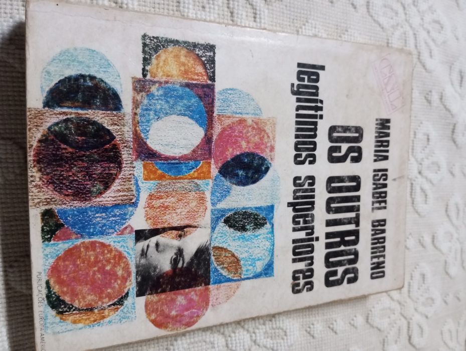 Maria Isabel Barreno - Os outros legítimos superiores (1.ª edição)