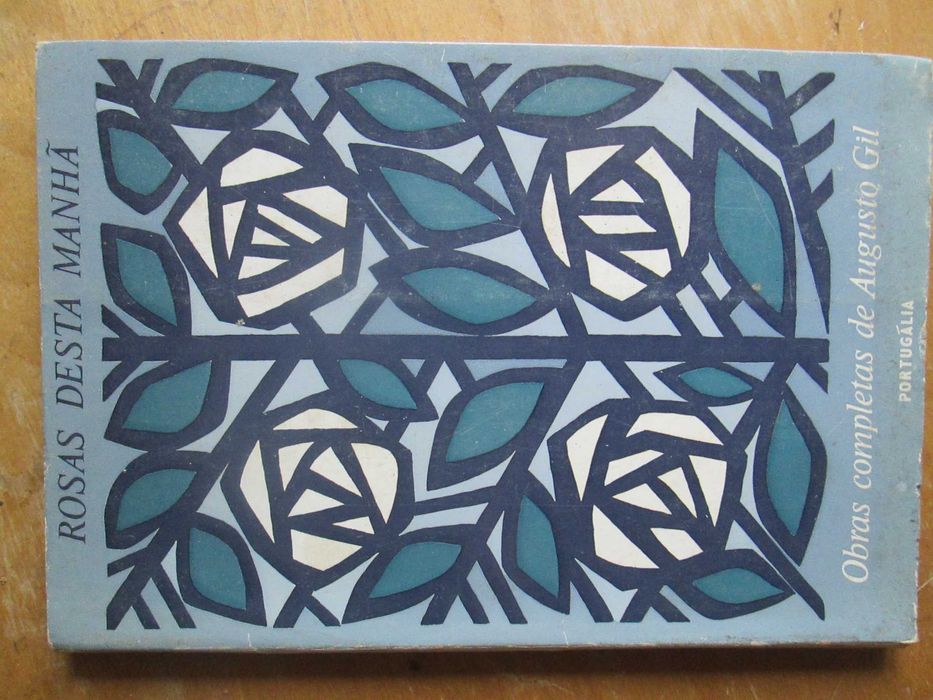 Rosas Desta Manhã, de Augusto Gil