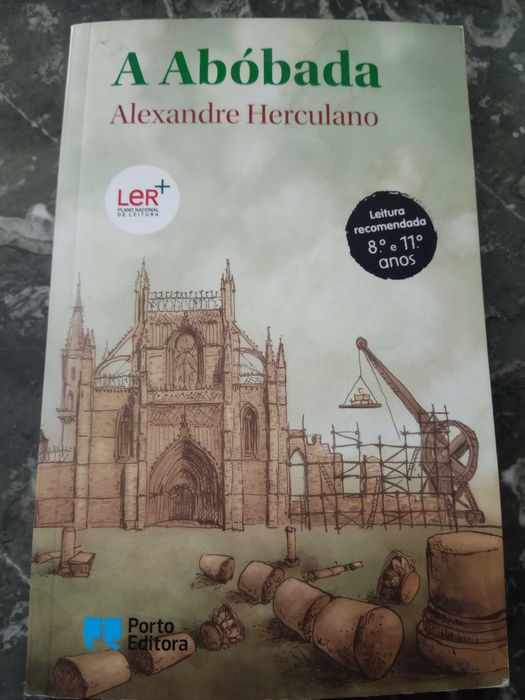 "A Abóbada" de Alexandre Herculano PNL leitura no 8 e 11 anos