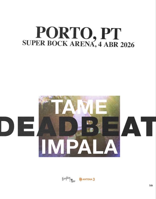 PROCURO bilhetes Tame impala porto