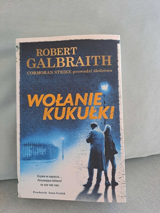 Wołanie kukułki. Cormoran Strike. Tom 1 Galbraith Robert (J. K. Rowling)