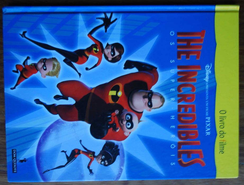 The Incredibles - Os Super Heróis (O Livro do Filme) - 1º Edição 2004