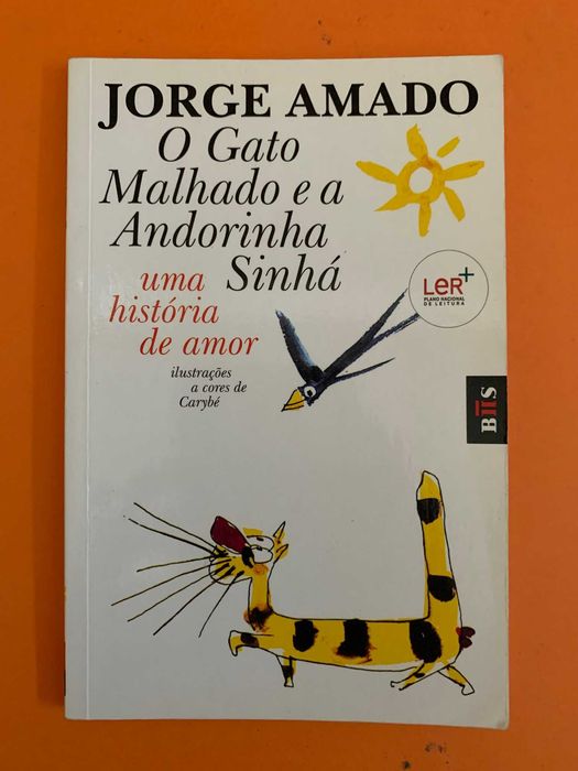 O Gato Malhado e a Andorinha Sinhá - Jorge Amado