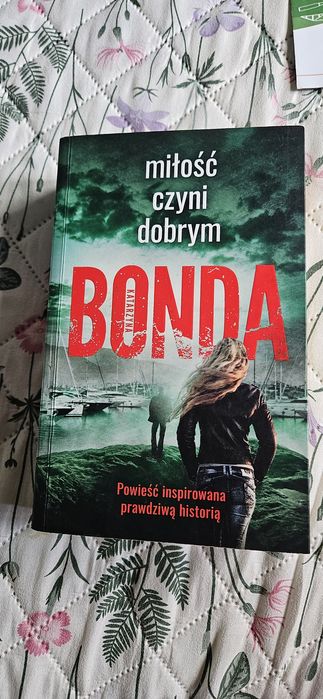Książka "Miłość czyni dobrym" Katarzyna  Bonda