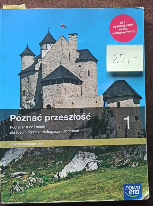 Poznać przeszłość 1. Podręcznik historia liceum i techn. Zakr. podst.