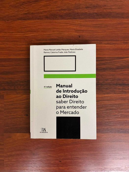 Manual de Introdução ao Direito – Saber Direito para Entender o Mercado (Almedina, 4.ª Edição)