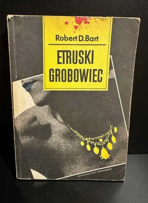 Etruski grobowiec, Robert D. Bart