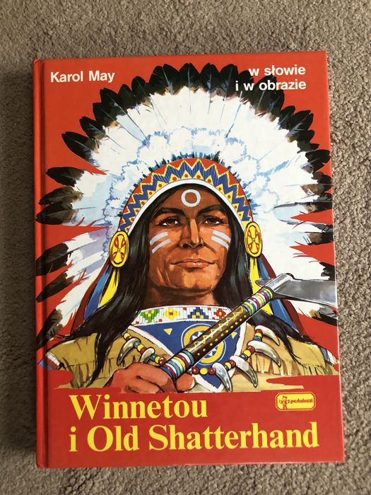 Karol May. Winnetou i Old Shatterhand