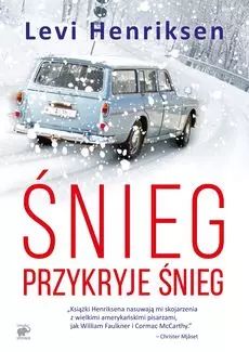 Śnieg przykryje śnieg. Smak Słowa. Nowy Produkt