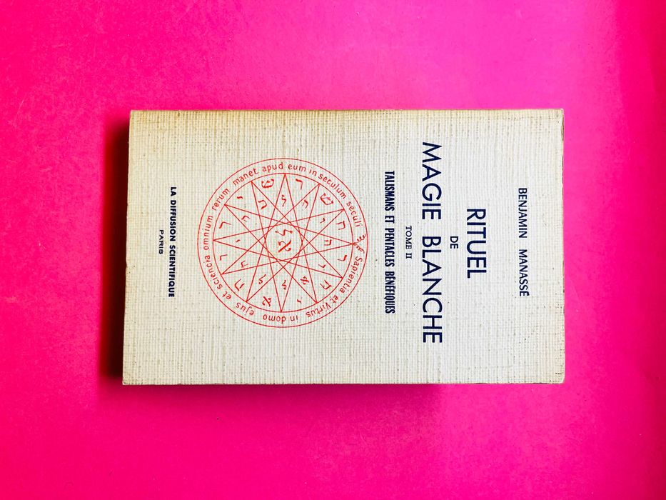 Rituel de Magie Blanche Tome II - Benjamin Manassé