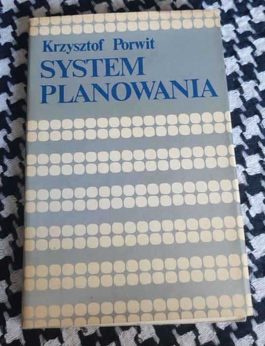 Krzysztof Porwit - System planowania