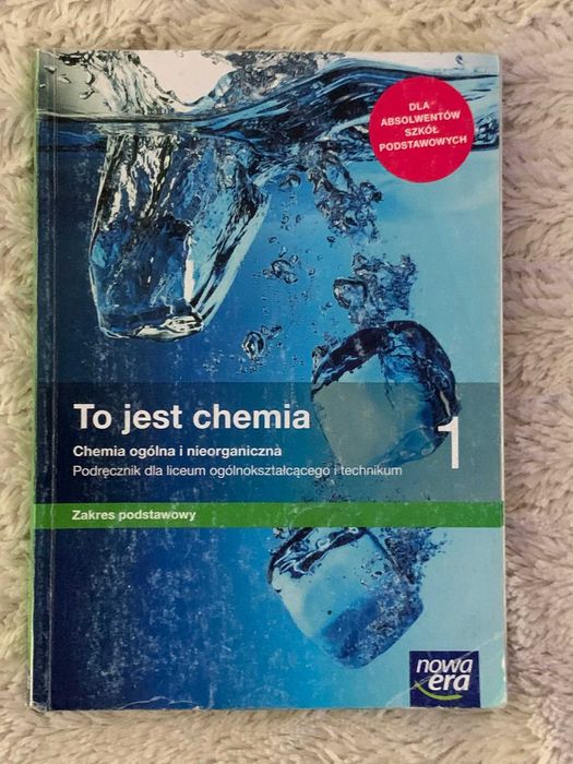 To jest chemia, podręcznik dla liceum i technikum. Klasa 1.