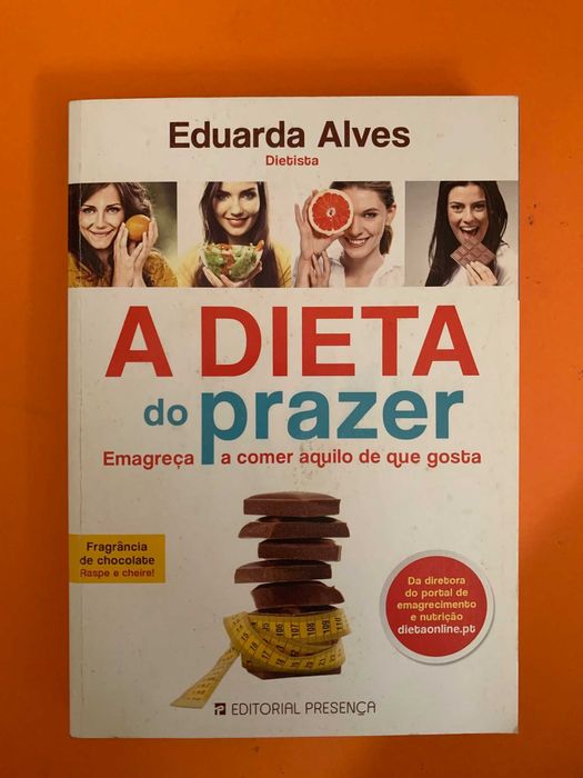 A Dieta do prazer - Eduarda Alves
