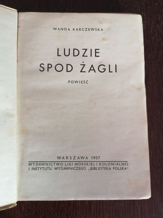 W. Karczewska, Ludzie spod żagli, 1937