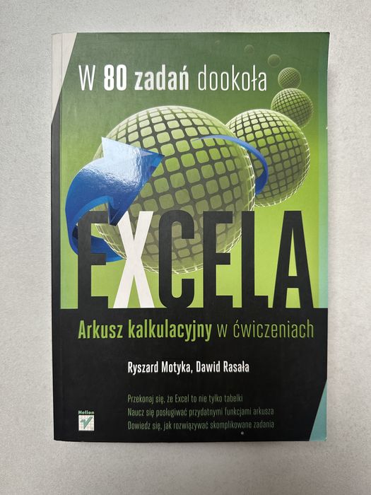 „W 80 zadań dookoła Excela” Ryszard Motyka Dawid Rasała Helion