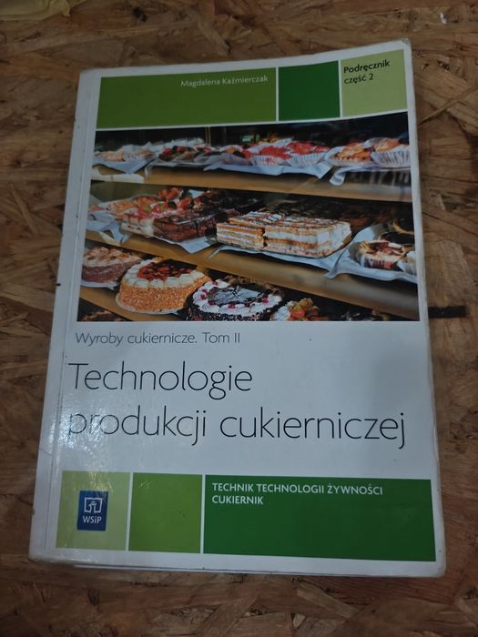 Technologie produkcji cukierniczej podręcznik cz2