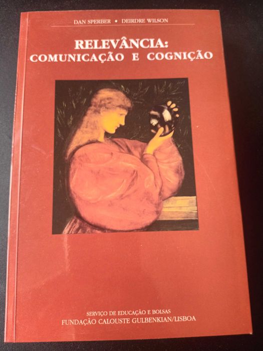 "Relevância: Comunicação e Cognição" por Dan Sperber e Deirdre Wilson