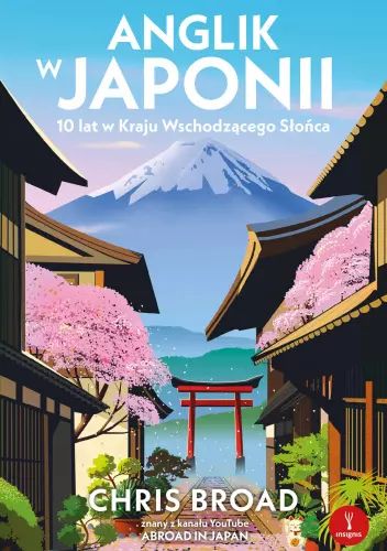 Anglik W Japonii. 10 Lat W Kraju Wschodzącego Słońca. Nowy Produkt