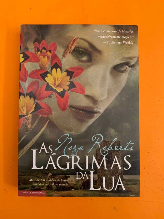 As Lágrimas da Lua - Nora Roberts