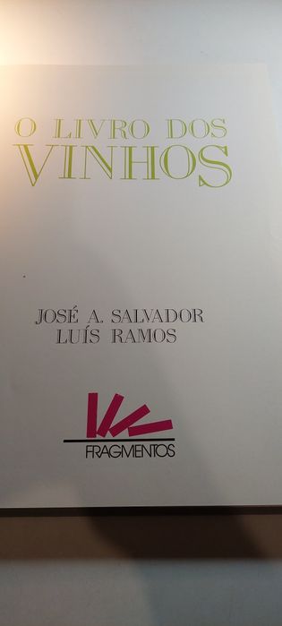 O Livro dos Vinhos - José A. Salvador, Luís Ramos