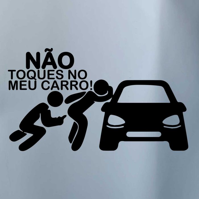 Autocolante Vinil Não Toques No Meu Carro