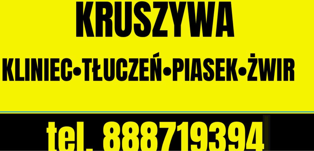 Tłuczeń Kliniec kruszywa atrakcyjne ceny