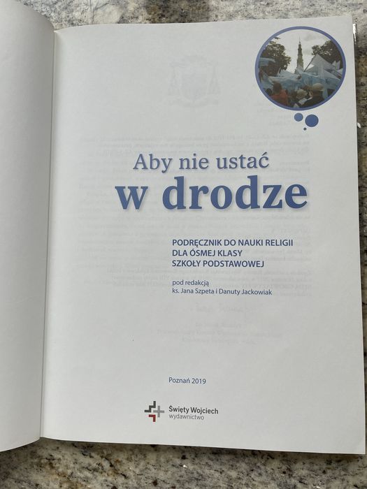 Aby nie ustać w drodze. Religia 8 klasa. Podręcznik